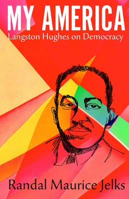 My America: Langston Hughes on Democracy