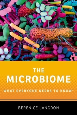 The Microbiome: What Everyone Needs to Know(r)