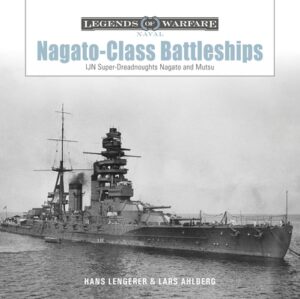 Nagato-Class Battleships: Ijn Super-Dreadnoughts Nagato and Mutsu