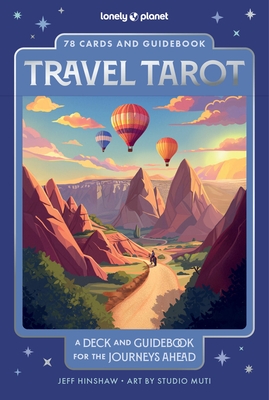 Lonely Planet Travel Tarot: A Deck and Guidebook for the Journeys Ahead