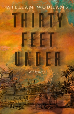 Thirty Feet Under: A Mystery