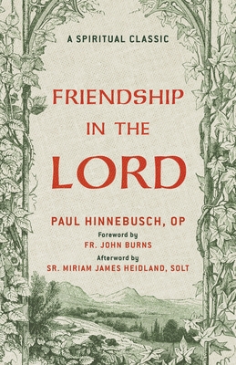 Friendship in the Lord: A Spiritual Classic