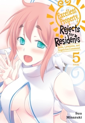 Excellent Property, Rejects for Residents, Vol. 5: Volume 5