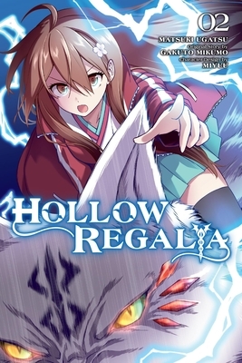 Hollow Regalia, Vol. 2 (Manga): Volume 2