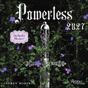 Powerless 2027 Wall Calendar (Includes Full-Color Poster)