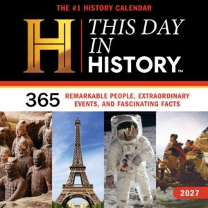 2027 This Day in History Wall Calendar: 365 Remarkable People, Extraordinary Events, and Fascinating Facts