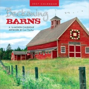 Beckoning Barns 2027 12 X 24 Inch (Hanging) Monthly Square Wall Calendar Featuring the Artwork of Lori Deiter Plastic-Free
