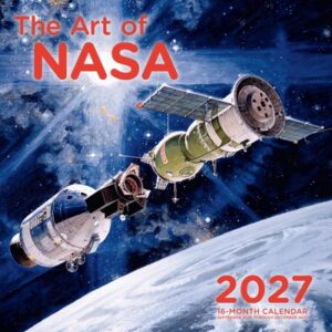 The Art of NASA 2027: 16-Month Calendar--September 2026 Through December 2027