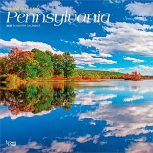 Pennsylvania Wild & Scenic 2027 12 X 24 Inch (Hanging) Monthly Square Wall Calendar Plastic-Free