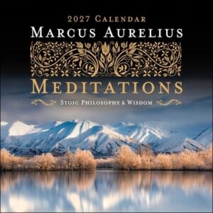 Marcus Aurelius Meditations 2027 Wall Calendar: Stoic Philosophy and Wisdom
