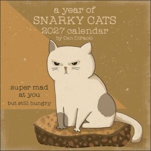 A Year of Snarky Cats 2027 Wall Calendar