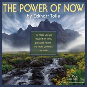 The Power of Now 2027 Wall Calendar: A Year of Inspirational Quotes