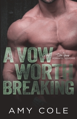 A Vow Worth Breaking