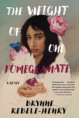 The Weight of One Pomegranate