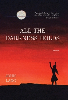 All the Darkness Holds