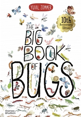 The Big Book of Bugs: 10th Anniversary Edition