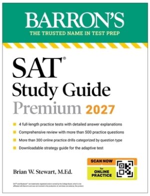SAT Study Guide Premium, 2027: 3 Practice Tests + Comprehensive Review + Online Practice and Video Lessons