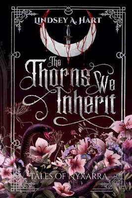 The Thorns We Inherit