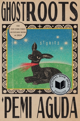 Ghostroots: Stories
