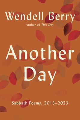 Another Day: Sabbath Poems, 2013 - 2023