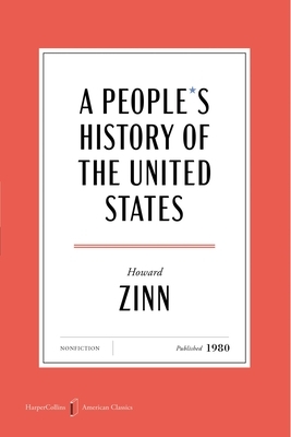 A People's History of the United States American Classics Edition