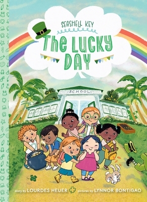 The Lucky Day (Seashell Key #3): A Chapter Book