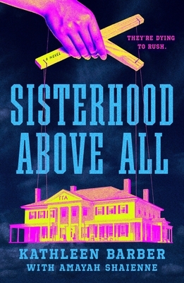 Sisterhood Above All: A #Rushtok Novel