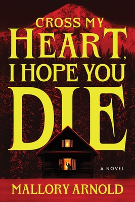 Cross My Heart, I Hope You Die