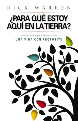 ?Para Que Estoy Aqu? En La Tierra?