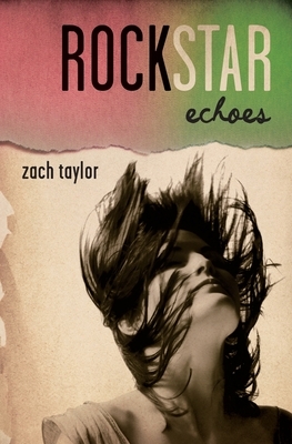 Rockstar: Echoes