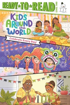 Celebrate Every Day!: Ready-To-Read Level 2