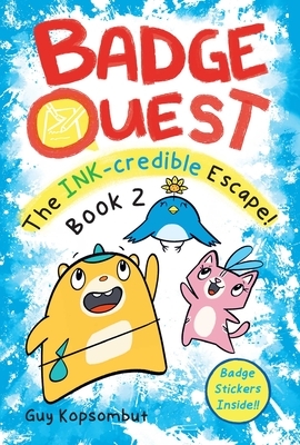 Badge Quest: The Ink-Credible Escape!: Volume 2