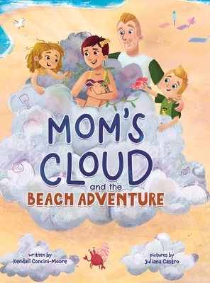 Mom's Cloud and the Beach Adventure