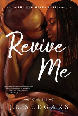 Revive Me: Part One (Standard Edition): The ACT