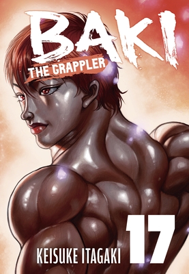 Baki the Grappler (Perfect Edition) Vol. 17
