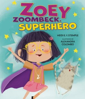 Zoey Zoombeck, Superhero