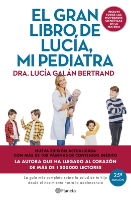 El Gran Libro de Luc?a, Mi Pediatra (Edici?n 5? Aniversario) / The Big Book of Luc?a, My Pediatrician (5th Anniversary Edition)