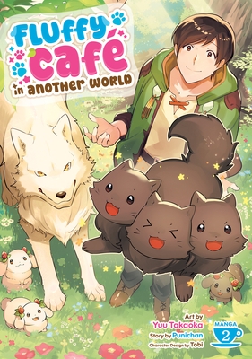 Fluffy Caf? in Another World (Manga) Vol. 2