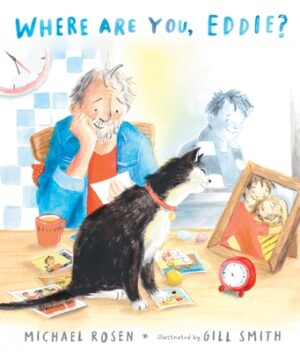 Where Are You, Eddie? a Companion to Michael Rosen's Sad Book