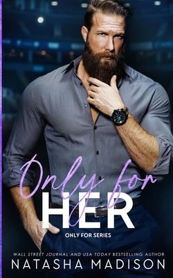 Only For Her: An age gap, forbidden, hockey romance.
