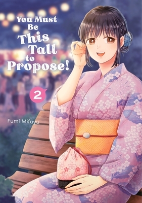 You Must Be This Tall to Propose! 2
