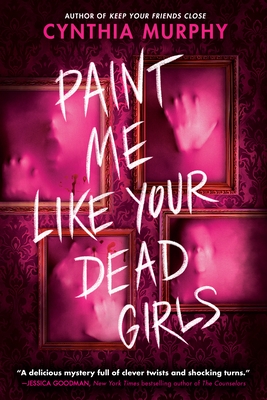 Paint Me Like Your Dead Girls