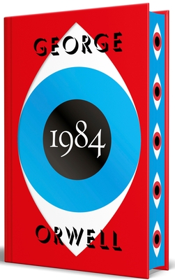1984 (Edici?n Definitiva Avalada Por the Orwell Estate) (Edici?n Especial Limitada Con Cantos Pintados) / 1984 (Edition Endorsed by the Orwell Estate)