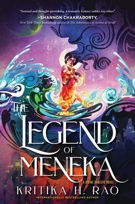 The Legend of Meneka: A Divine Dancers Novel