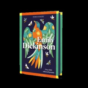 Emily Dickinson: Over 100 Poems on Life and Love