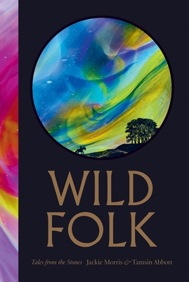 Wild Folk [North American Edition]: Tales from the Stones