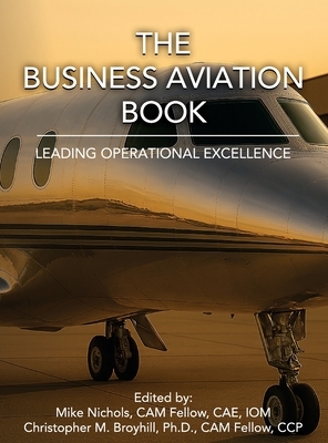 The Business Aviation Book: Leading Operational Excellence