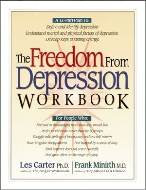 The Freedom from Depression Workbook