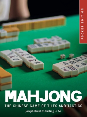 Mahjong: The Chinese Game of Tiles and Tactics