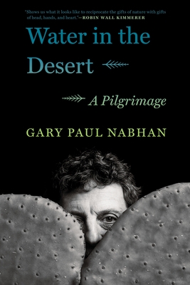 Water in the Desert: A Pilgrimage